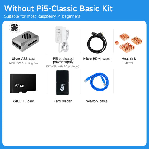 Raspberry Pi 5 board Classic Basic Kit (Without Raspberry Pi 5 board)