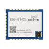 E104-BT40X Dual-mode Bluetooth module Supports BLE 4.2 and SPP dual modes Easy to develop