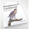 Monk Makes Raspberry Pi Cookbook by Simon Monk (4th Edition)